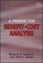 A Primer for Benefit-Cost Analysis