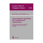 Approximation Algorithms for Combinatorial Optimization, 3 conf, APPROX 2000