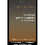 The Changing Economic Geography of Globalization